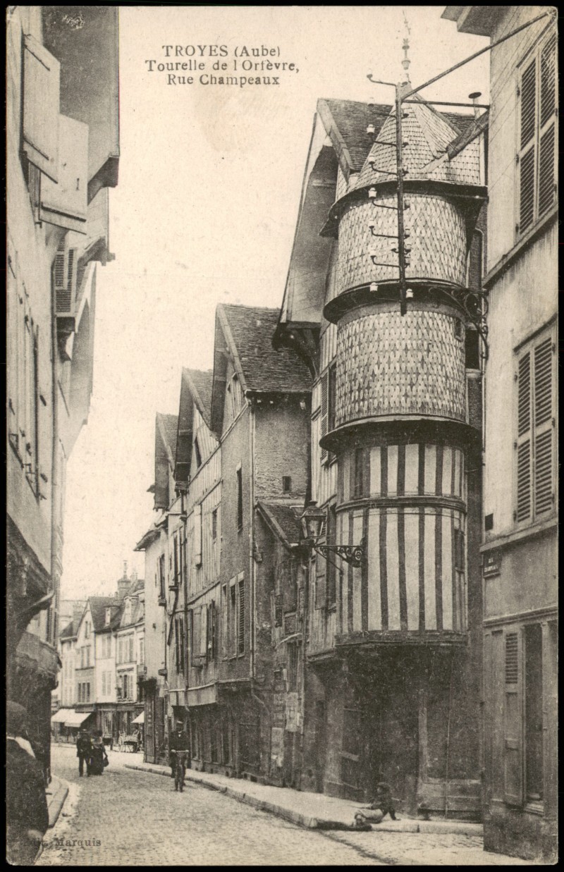 vergrößern: Bildseite historische Ansichtskarte von 1910: Tourelle de Orfèvre, Rue Champeaux:: Troyes
