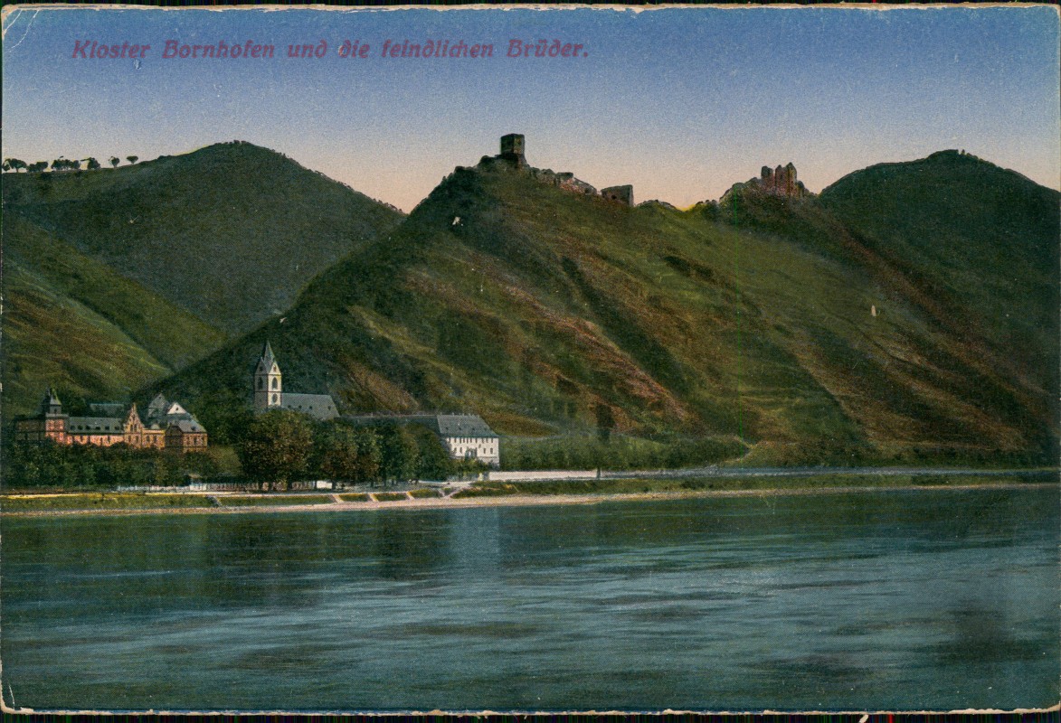 vergrößern: Bildseite historische Ansichtskarte von 1910: Kloster Bornhofen und die feindlichen Brüder (Burgen am Rhein):: Kamp-Bornhofen