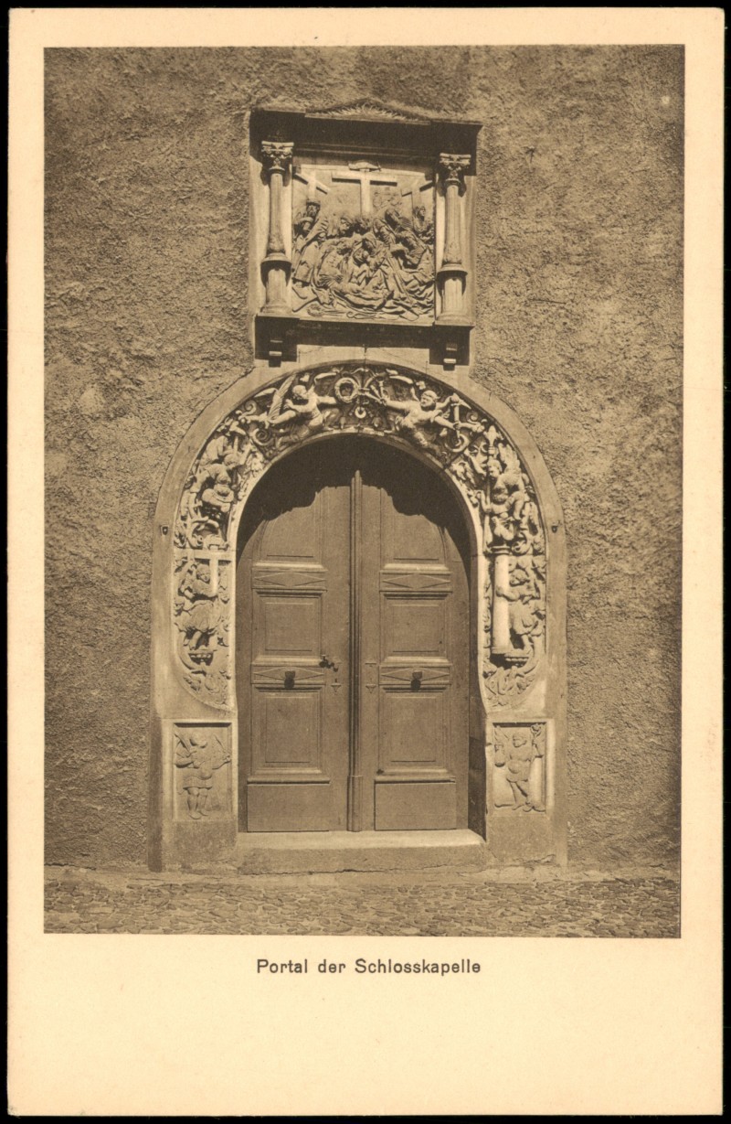 zoom: Image side vintage Postcard from 1910: Schloss Hartenfels Portal der Schlosskapelle:: Torgau