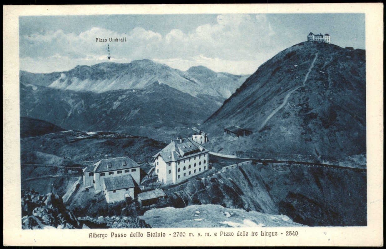vergrößern: Bildseite historische Ansichtskarte von 1910: Italien Albergo Passo dello Stelvio e Pizzo delle tre Lingue:: .Italien
