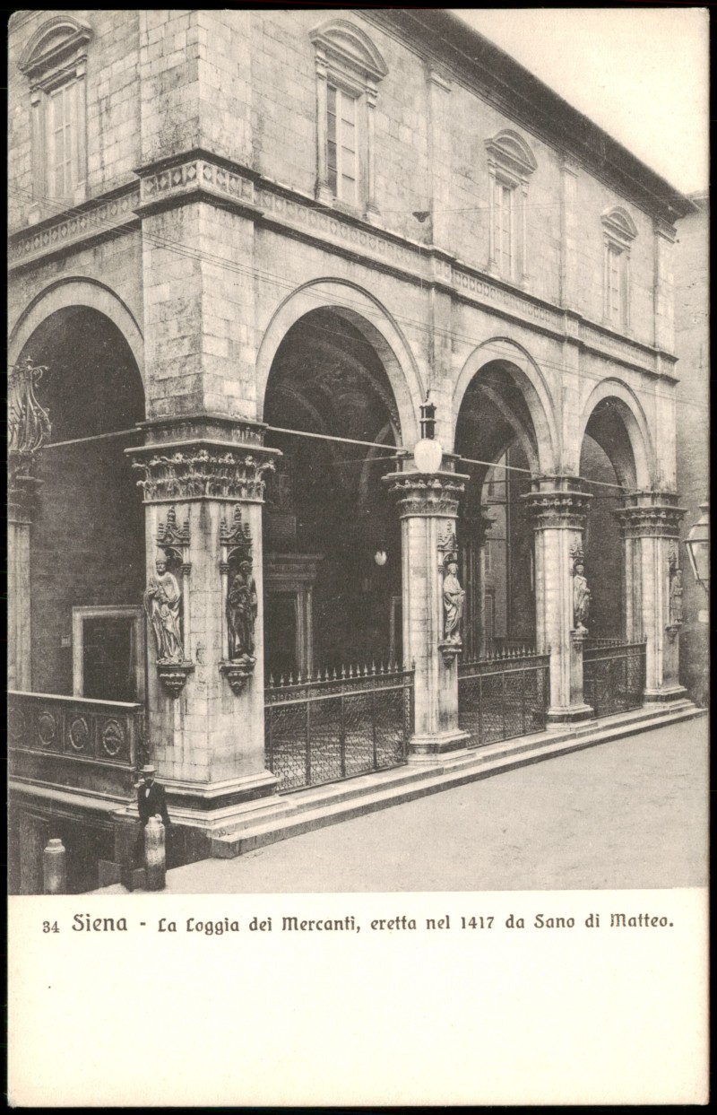 vergrößern: Bildseite historische Ansichtskarte von 1910: La Loggia dei mercanti eretta nel 1417 da Sano di Matteo:: Siena