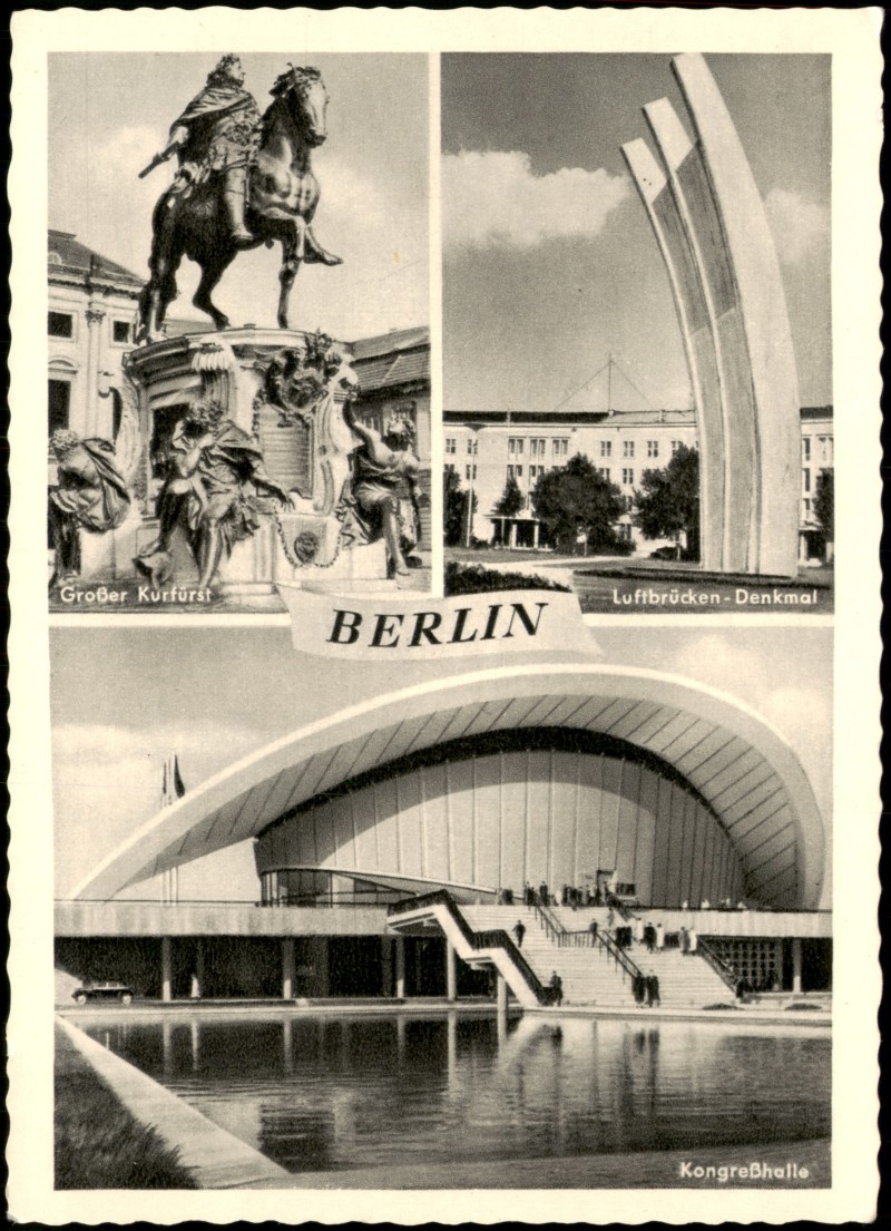 vergrößern: Bildseite historische Ansichtskarte von 1960: Mehrbild-AK mit Großer Kurfürst Luftbrücken-Denkmal Kongreẞhalle:: Berlin