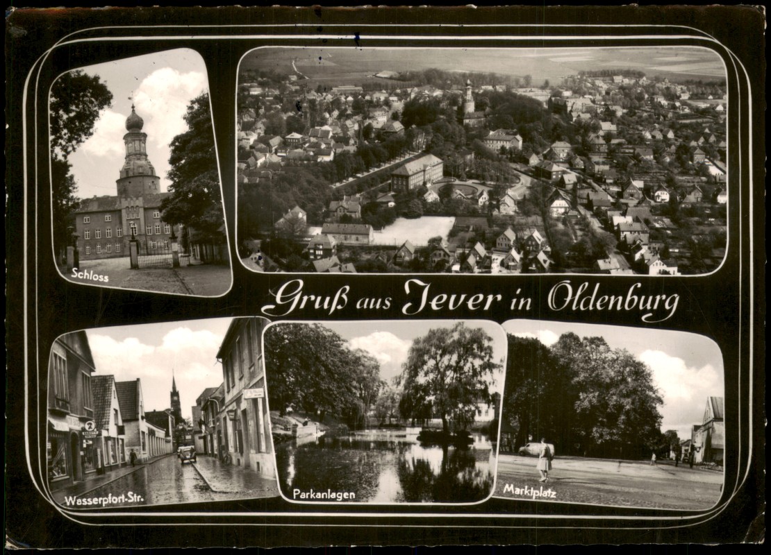 vergrößern: Bildseite historische Ansichtskarte von 1965: Mehrbild-AK mit Schloss, Luftaufnahme, Wasserpfort-Straße uvm.:: Wilhelmshaven