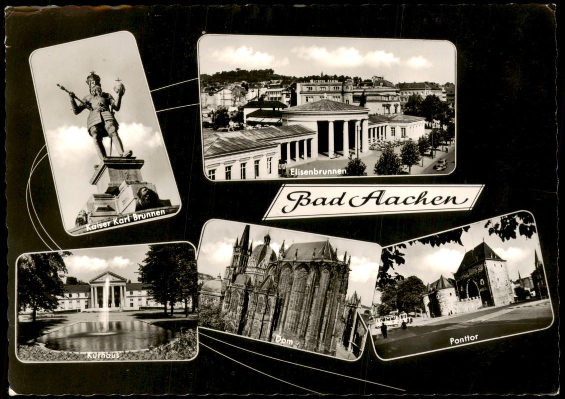 zoom: Image side vintage Postcard from 1955: Mehrbildansicht Bad Aachen mit Dom, Elisenbrunnen und Ponttor:: Aachen