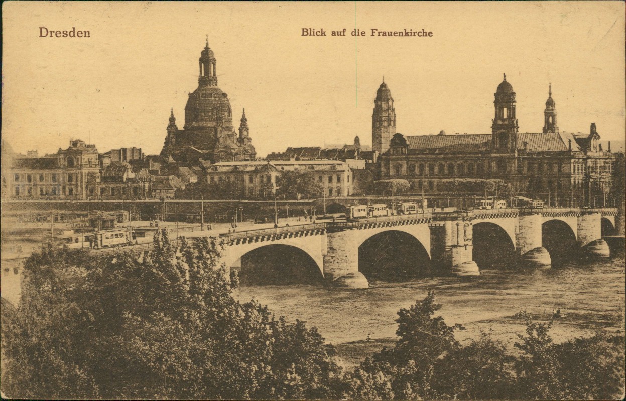 zoom: Image side vintage Postcard from 1919: Blick auf die Frauenkirche mit Augustusbrücke:: Innere Altstadt-Dresden