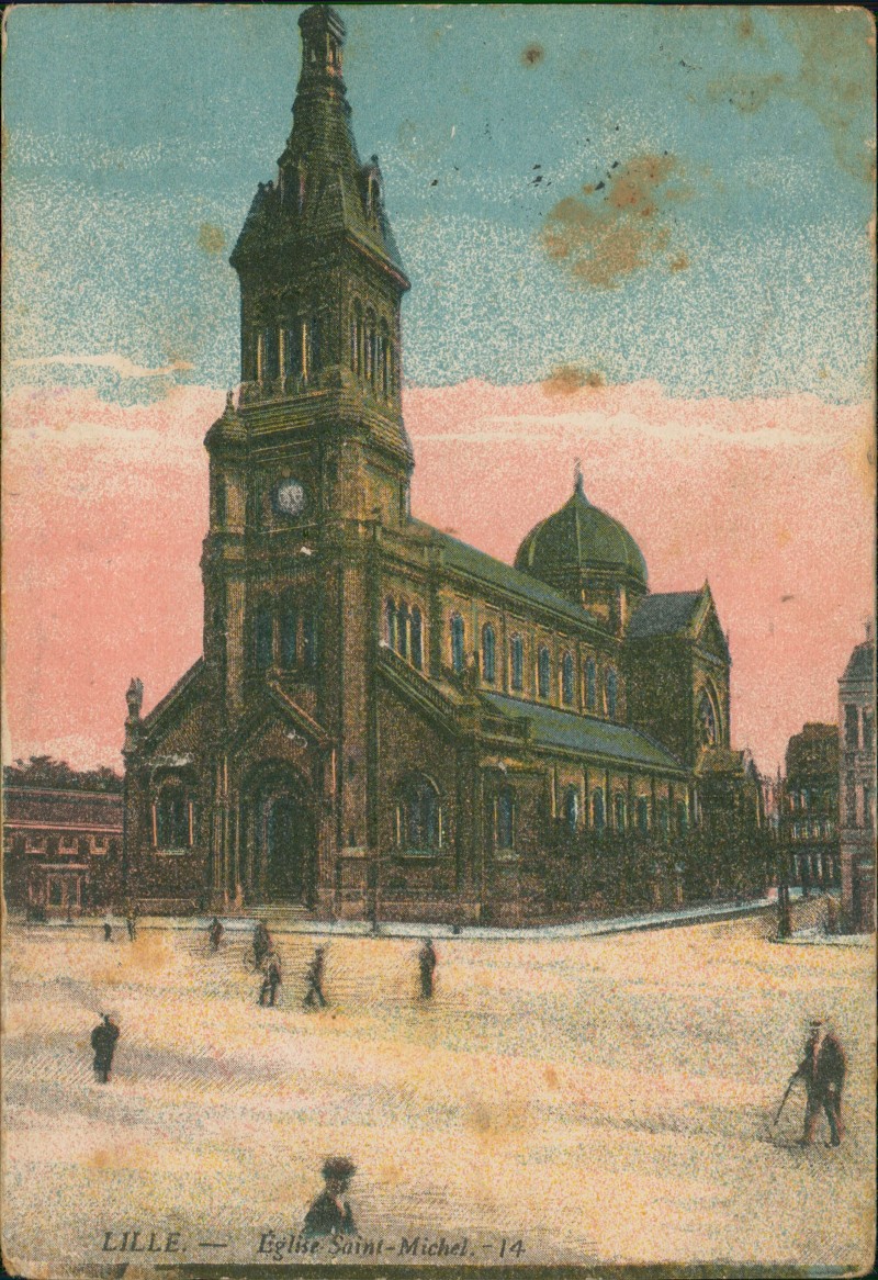 vergrößern: Bildseite historische Ansichtskarte von 1915: Eglise Saint-Michel (Kirche):: Lille