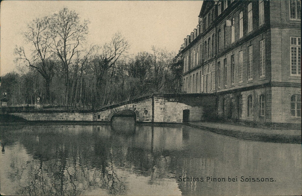 vergrößern: Bildseite historische Ansichtskarte von 1915: Schloss Pinon:: Pinon Aisne