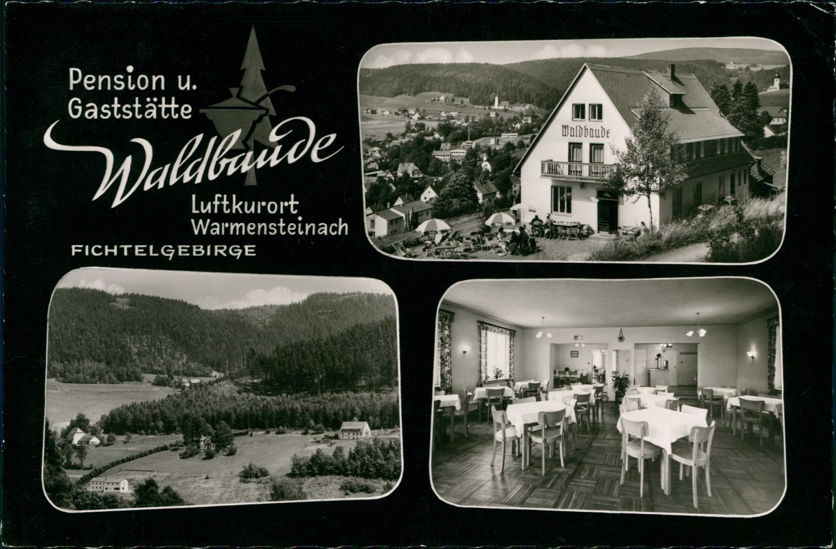 vergrößern: Bildseite historische Ansichtskarte von 1962: Pension u. Gaststätte Waldbaude Mehrbild:: Warmensteinach