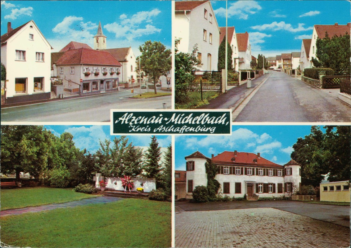 vergrößern: Bildseite historische Ansichtskarte von 1971: Michelbach,Kreis Aschaffenburg - Straßen:: Alzenau
