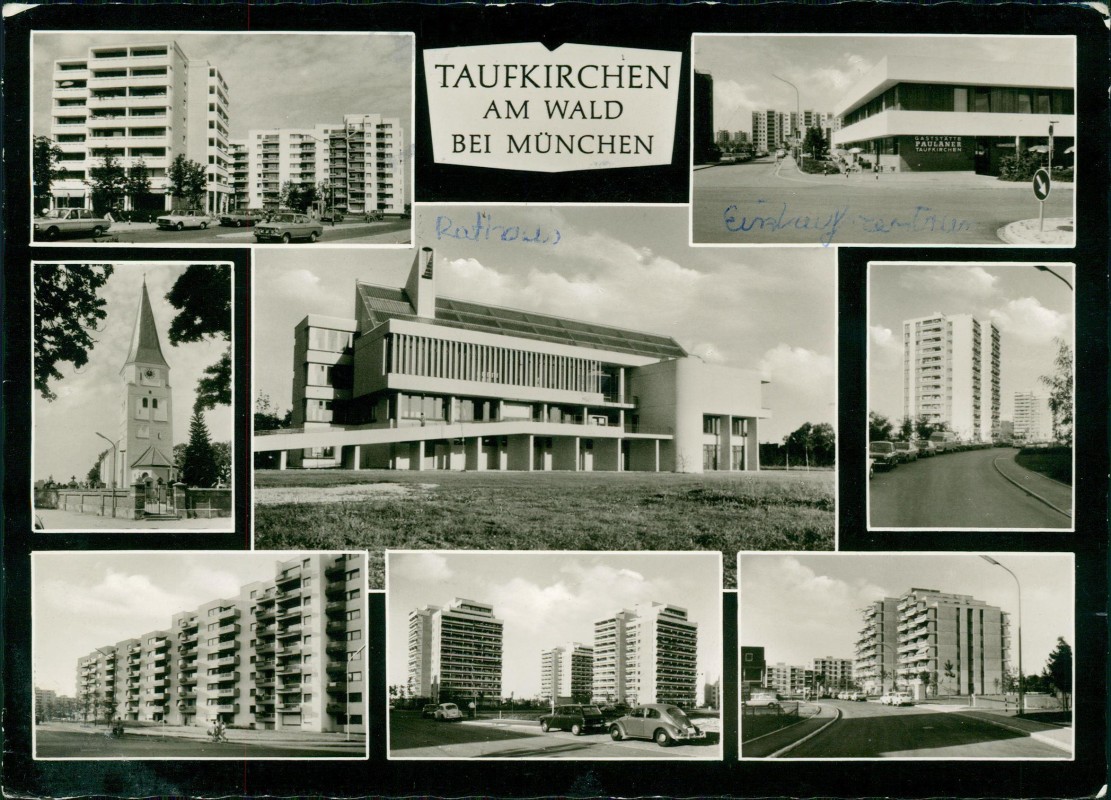 vergrößern: Bildseite historische Ansichtskarte von 1975: Wohnzentrum MehrbildkarteNeubauten Hochhäuser:: Taufkirchen bei München