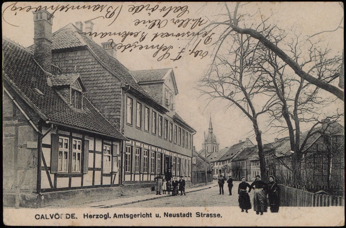 vergrößern: Bildseite historische Ansichtskarte von 1913: Amtsgericht u. Neustadt Strasse.:: Calvörde