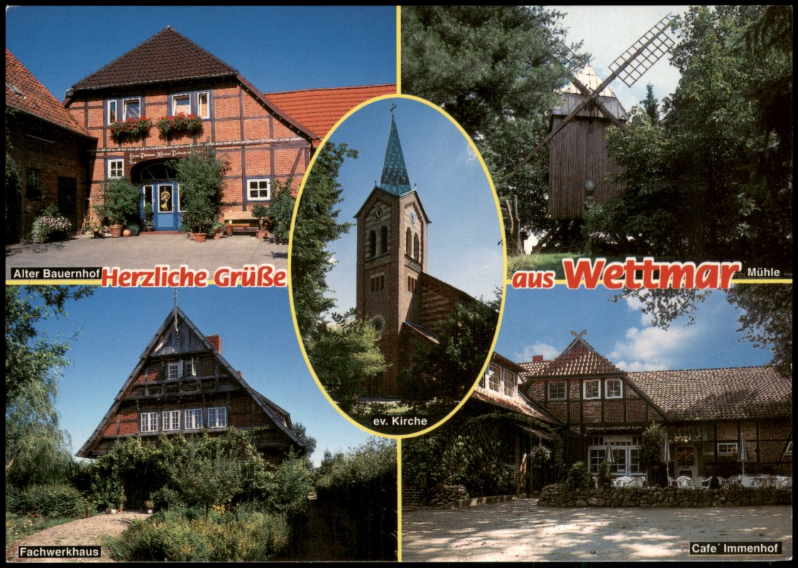 vergrößern: Bildseite historische Ansichtskarte von 1998: Mehrbildkarte u.a. mit Mühle, Fachwerkhaus, Café Immenhof:: Wettmar