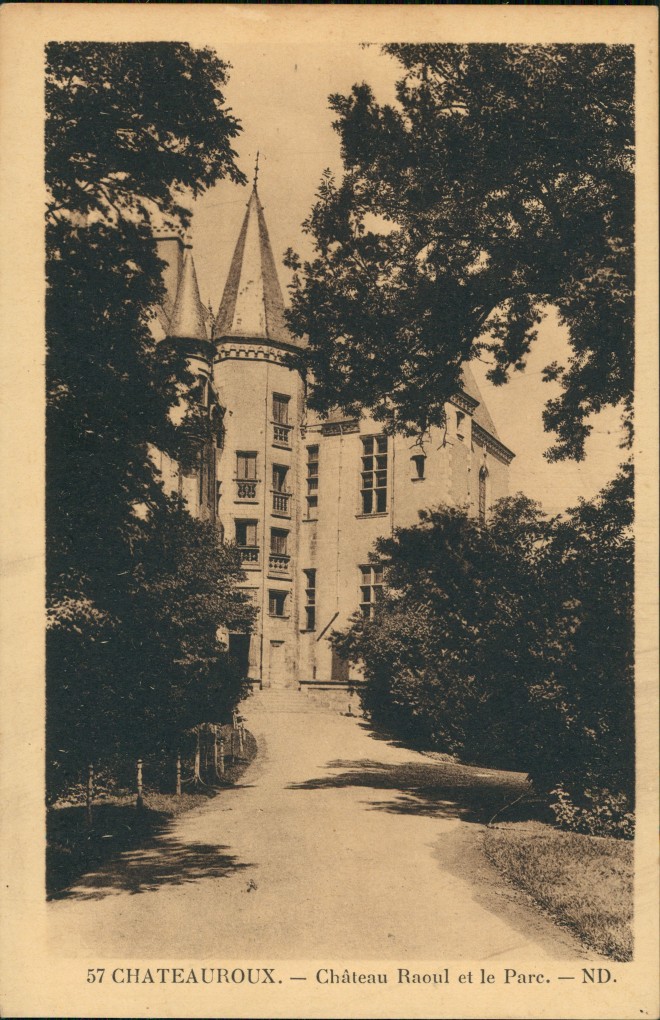 Chateau Raoul Et Le Parc Schloss Park Chateauroux Vintagepostcards Archive