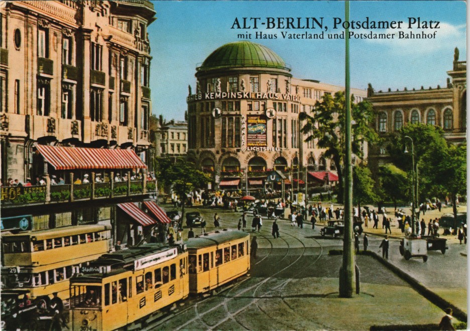 Alt Berlin Potsdamer Platz Mit Haus Vaterland Und Potsdamer Bahnhof Tiergarten Berlin Ansichtskarten Lexikon
