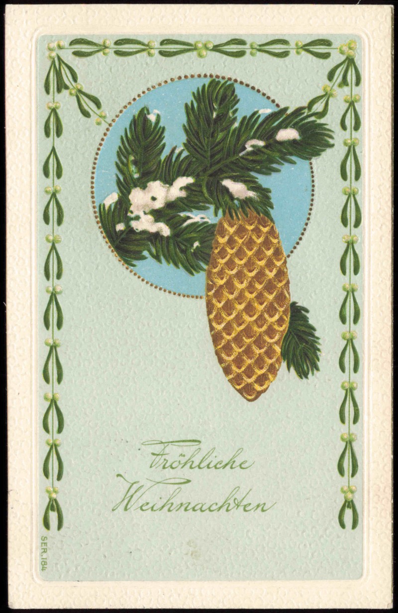 vintage Postcard from 1909: Weihnachten Christmas Glückwunsch Gruss Tannen-Zapfen:: 