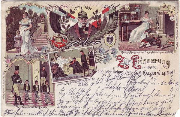 vintage Postcard from 1897: Zur erinnerung an den 100 jährigen Gebursttag S.M. Kaiser Wilhelm I 1797 -1897:: 